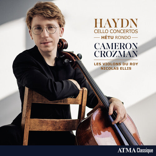 Haydn / Crozman / Ellis / Les Violons Du Roy - Haydn: Cello Concertos - Music CD