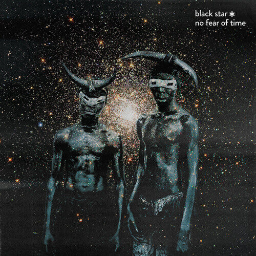 Black Star - No Fear Of Time - Vinyl Record