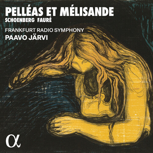 Faure / Schonberg / Frankfurt Radio Symphony - Pelleas Et Melisande - Music CD