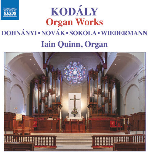 Kodaly / Dohnanyi / Wiedermann / Quinn - Organ Works - Music CD