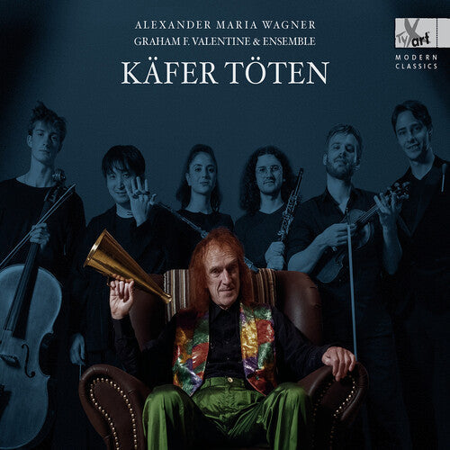 Wagner / Spataru / Mann - Kafer Toten - Lieder Cycle By Alexander Maria - Music CD