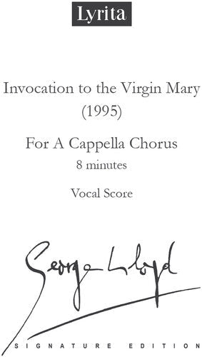 Lloyd,george - Invocation To The Virgin Mary For A Cappella - Special Products
