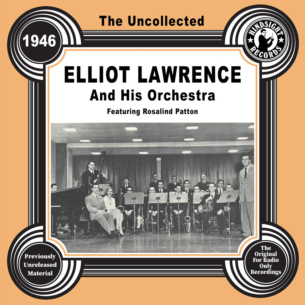 Elliot Lawrence & His Orchestra - Uncollected: Elliot Lawrence And His Orch 1946 Music CD