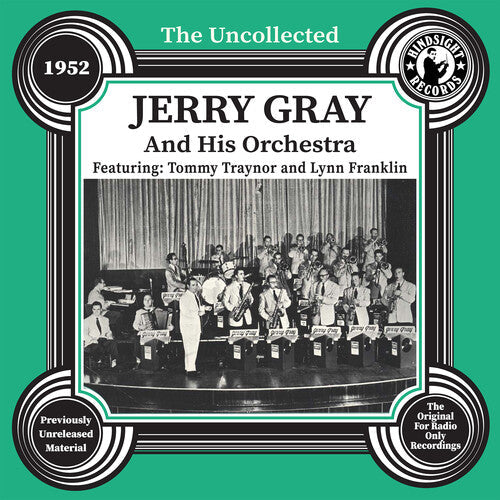 Gray ,jerry And His Orchestra - Uncollected: Jerry Gray And His Orchestra - 1952 - Music CD