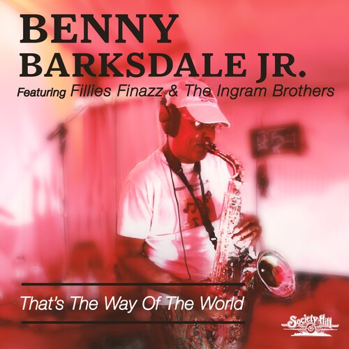 Barksdale,benny Jr. - That's The Way Of The World - Music CD