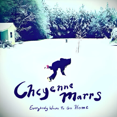 Marrs,cheyenne - Everybody Wants To Go Home - Vinyl Record