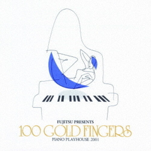 100 Gold Fingers - Piano Playhouse 2001 - Music CD