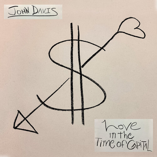 Davis,john - Love In The Time Of Capital - Vinyl Record
