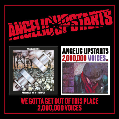 Angelic Upstarts - We Gotta Get Out Of This Place / Two Million - Music CD