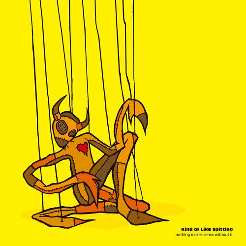 Kind Of Like Spitting - Nothing Makes Sense Without It - Vinyl Record