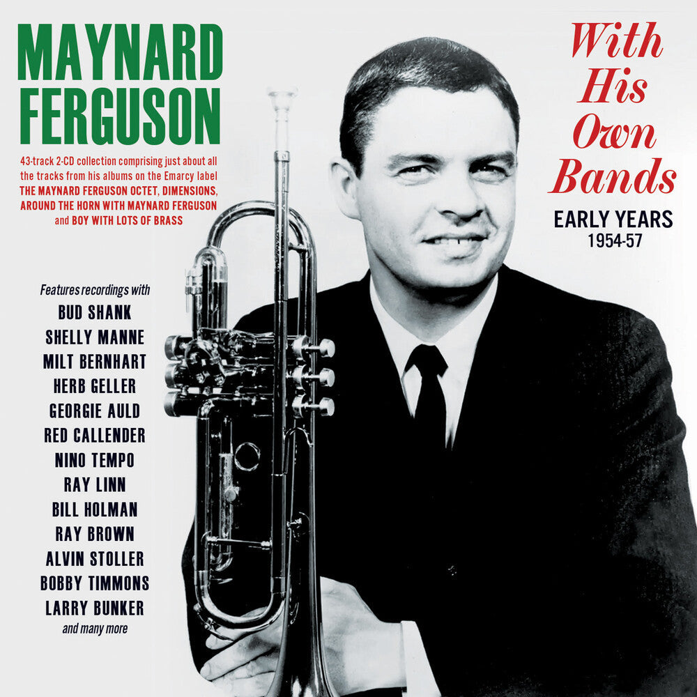 Maynard Ferguson - With His Own Bands: Early Years 1954-57 Music CD