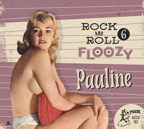 Rock 'n' Roll Floozy 6 - Pauline / Various - Rock 'n' Roll Floozy 6 - Pauline / Various - Music CD