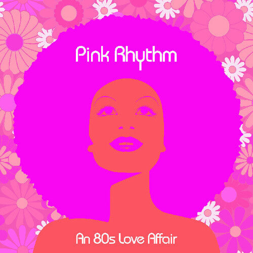 Pink Rhythm - An 80s Love Affair - Vinyl Record