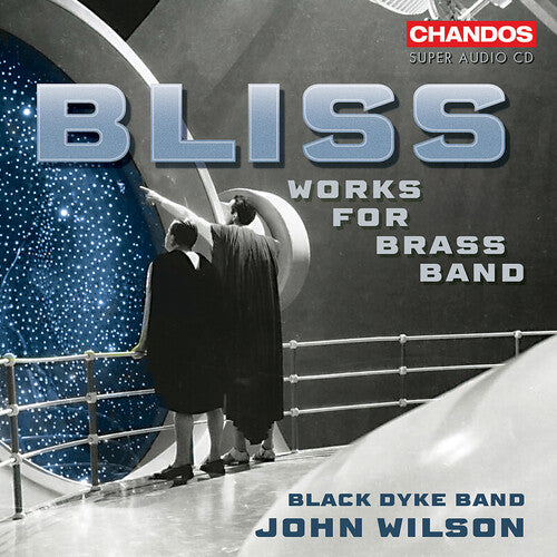 Bliss / Black Dyke - Music For Brass Band - Super Audio CD