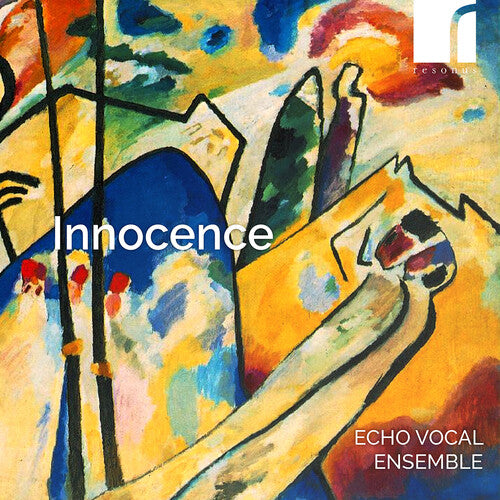 Rattan / Ravel / Echo Vocal Ensemble - Innocence - Music CD