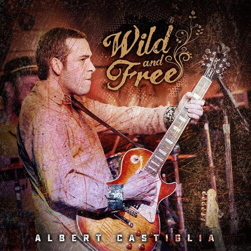 Castiglia,albert - Wild & Free: Live From The Funky Biscuit - Music CD