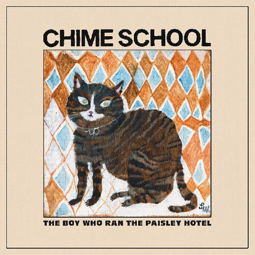 Chime School - Boy Who Ran The Paisley Hotel - Vinyl Record