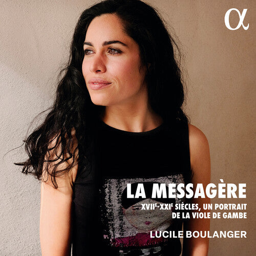 Demachy / Hersant / Boulanger - La Messagere - Xvii-xxie Siecles Un Portrait - Music CD
