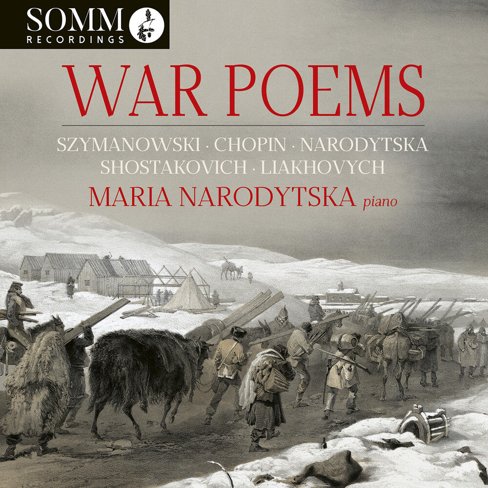 Liakhovych / Chopin / Narodytska - War Poems Music CD