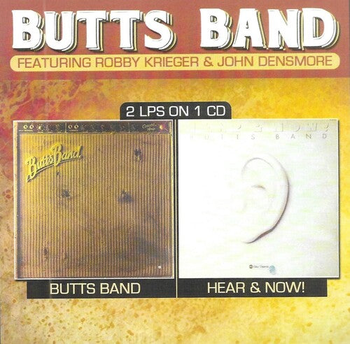 Butts Band (krieger,robby / Densmore,john) - Butts Band-hear & Now - Music CD