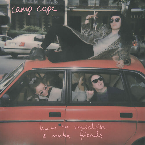 Camp Cope - How To Socialise & Make Friends - Vinyl Record