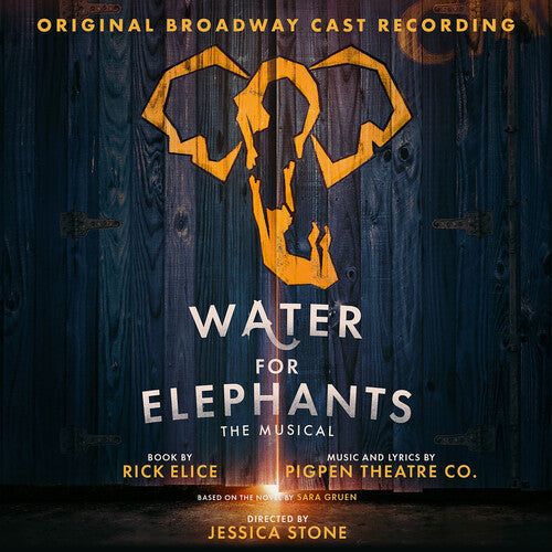 Pigpen Theatre Co. - Water For Elephants - O.b.c.r. - Music CD