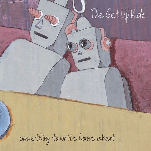 Get Up Kids - Something To Write Home About (25th Anniversary - Vinyl Record