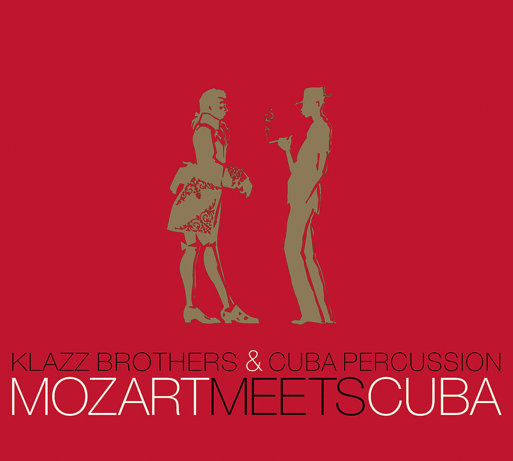 Klazz Brothers & Cuba Percussion - Mozart Meets Cuba Music CD