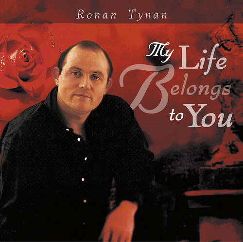Tynan,ronan - My Life Belongs To You - Music CD