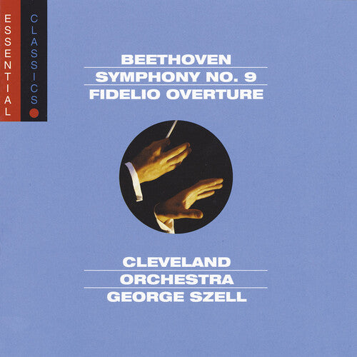Beethoven / Cvo / Szell - Sym 9: Choral / Fidelio Ovtr - Essential Classics - Music CD