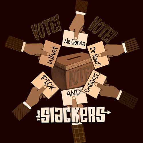 Slackers - What Are We Gonna Do Now?/pick And Choose - Vinyl Record