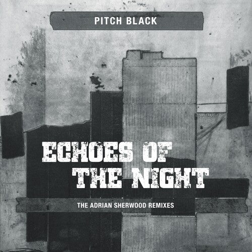 Pitch Black - Echoes Of The Night (adrian Sherwood Remixes) - Vinyl Record