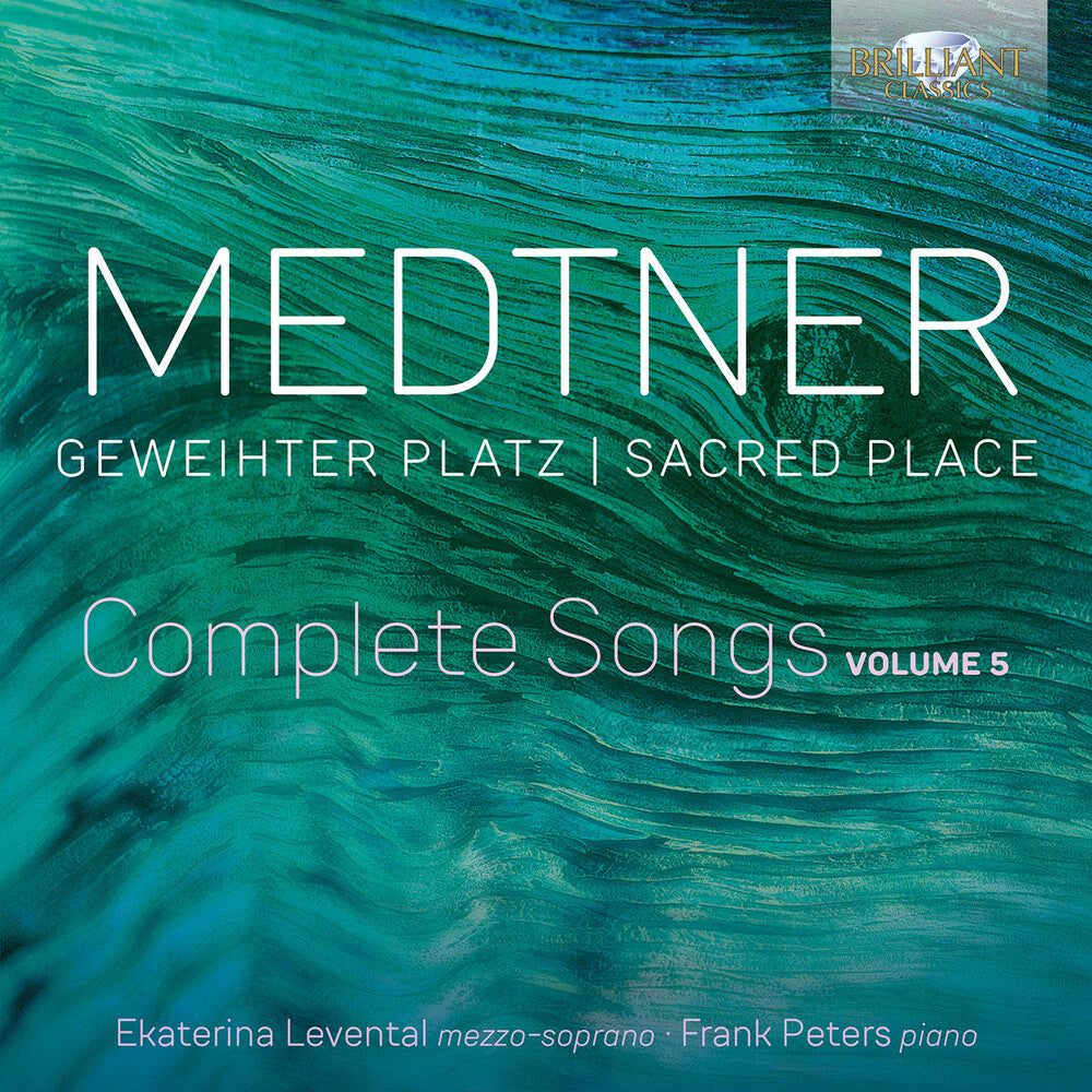 Medtner - Geweihter Platz / Sacred Place - Complete Songs 5 Music CD