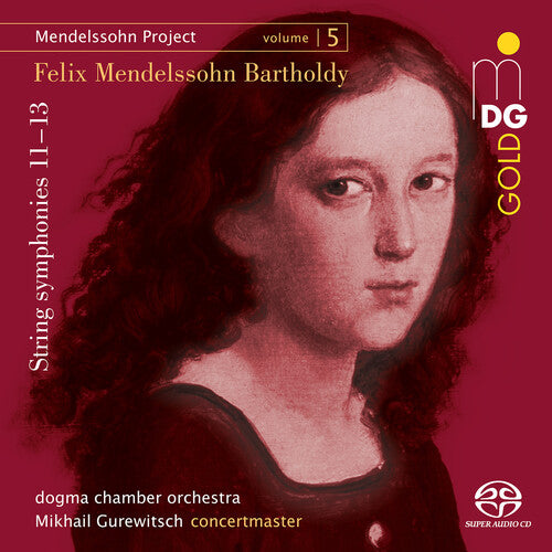 Bartholdy / Gurewitsch / Dogma Chamber Orchestra - Mendelssohn Project Vol. 5 - Super Audio CD