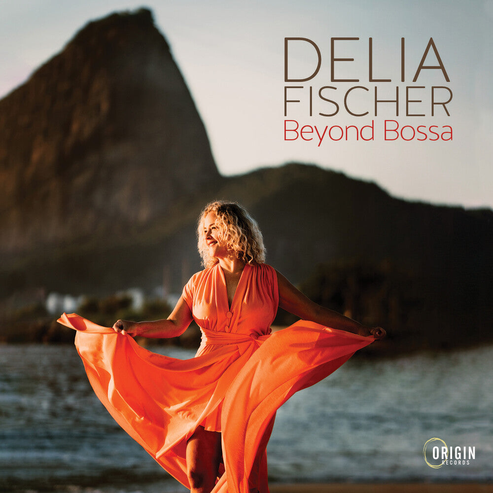 Delia Fischer - Delia Fischer: Beyond Bossa Music CD