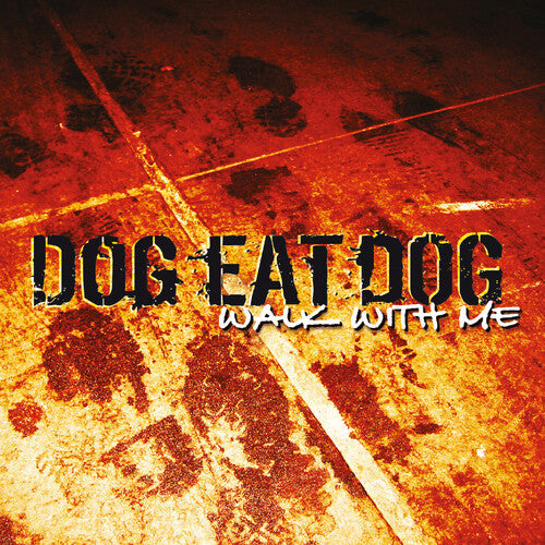 Dog Eat Dog - Walk With Me - Music CD