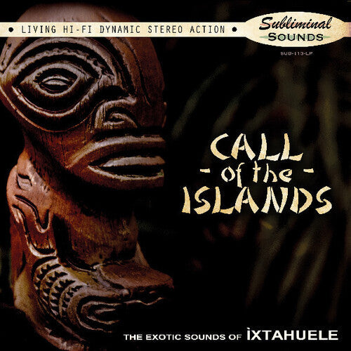 Ixtahuele - Call Of The Islands - Vinyl Record