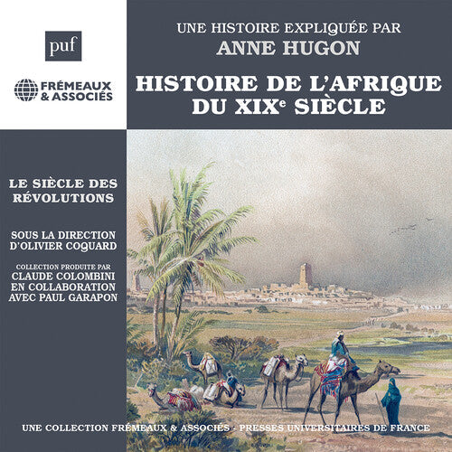 Hugon,anne - Histoire De Lafrique Du Xixe Siecle - Le Siecle - Music CD