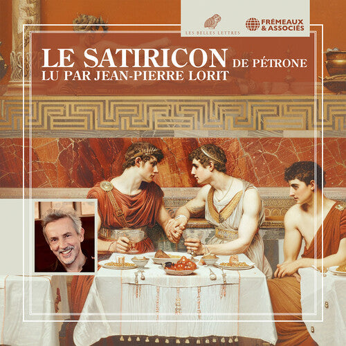 Petrone / Lorit,jean-pierre - Le Satiricon - Lu Par Jean-pierre Lorit - Music CD