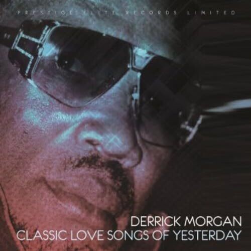 Morgan,derrick - Classic Love Songs Of Yesterday - Music CD