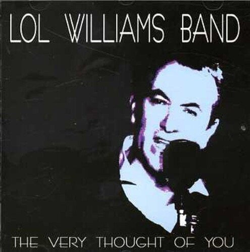 Williams,lol Band - Very Thought Of You - Music CD