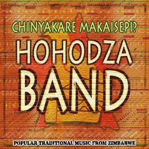 Hohodza Band - Traditional Dance Music From Zimbabwe - Music CD