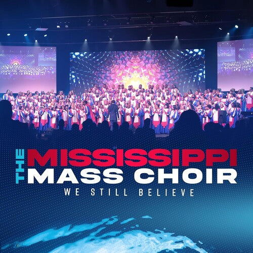 Mississippi Mass Choir - We Still Believe - Music CD