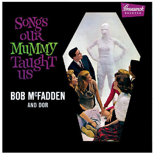 Mcfadden,bob & Dor - Songs Our Mummy Taught Us - Vinyl Record