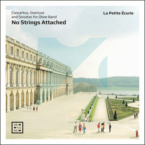La Petite Ecurie - No Strings Attached - Concertos Overture & Sonatas - Music CD