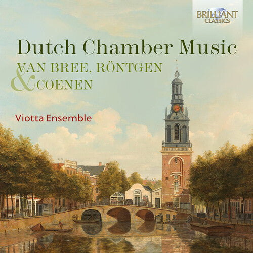 Rontgen / Coenen / Viotta Ensemble - Dutch Chamber Music - Music CD