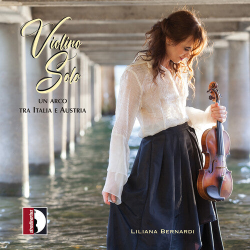 Albinoni / Bononcini / Bernardi - Violino Solo - Un Arco Tra Italia E Austria - Music CD