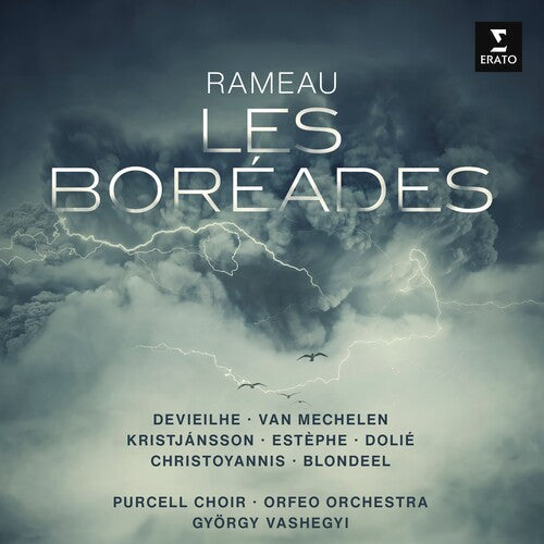Devieilhe,sabine / Purcell Choir / Orfeo Orchestra - Rameau: Les Boreades - Music CD