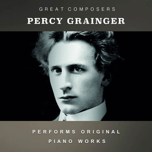 Grainger,percy - The Condon Collection: Masters Of The Piano Roll - Music CD