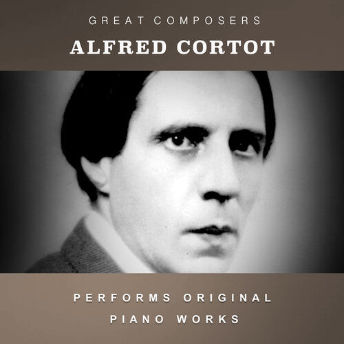 Cortot,alfred - Condon Collection: Masters Of The Piano Roll - Music CD